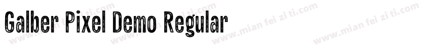 Galber Pixel Demo Regular字体转换